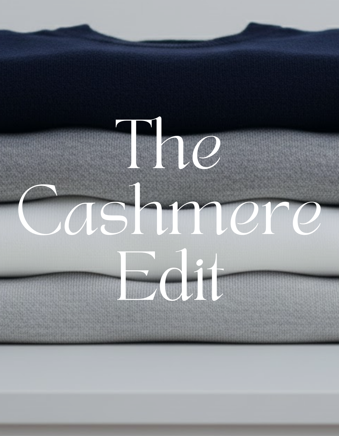 The Cashmere Edit